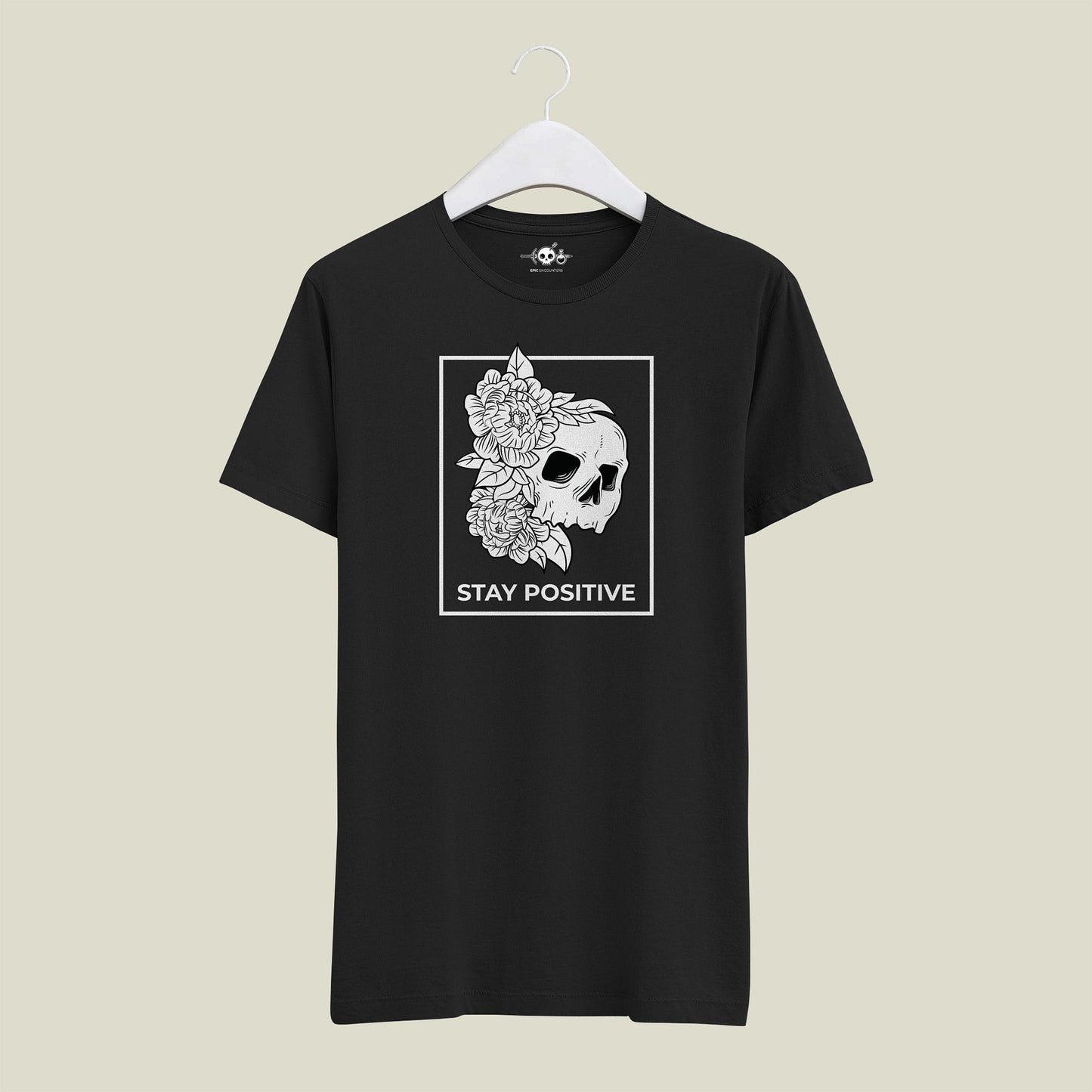 Stay Positive Skull Tee, Unisex T-Shirt, Motivational Shirt, Graphic Shirt, Positive Vibes Clothing, Skull Art Tee, Flower Skull